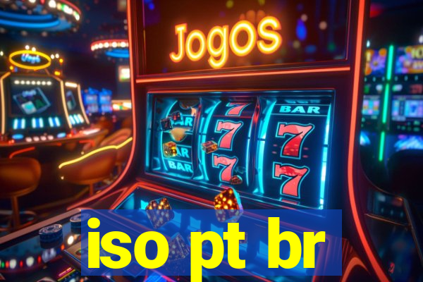 iso pt br